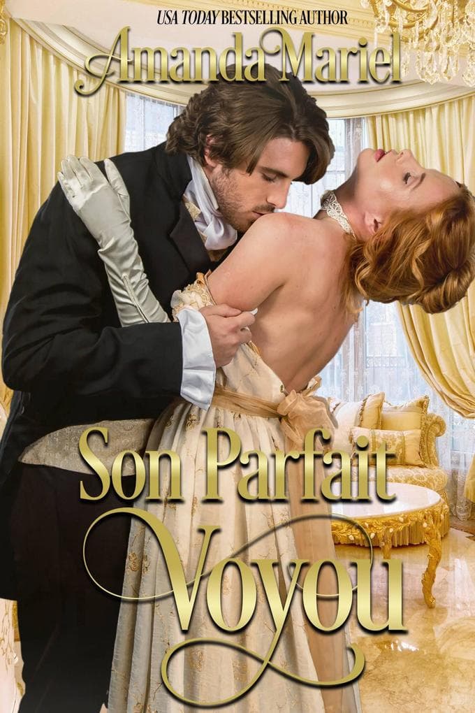 Son Parfait Voyou (Fiction/ Romance/ Historique, #1)