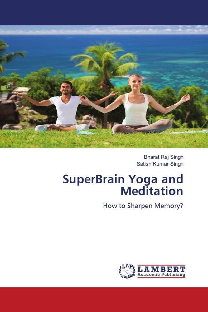 SuperBrain Yoga and Meditation: How to Sharpen Memory?