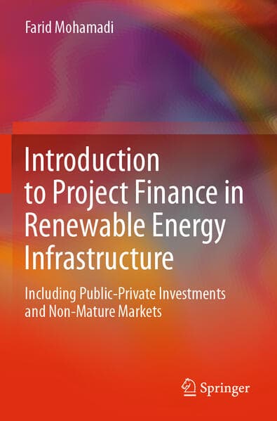 Introduction to Project Finance in Renewable Energy Infrastructure