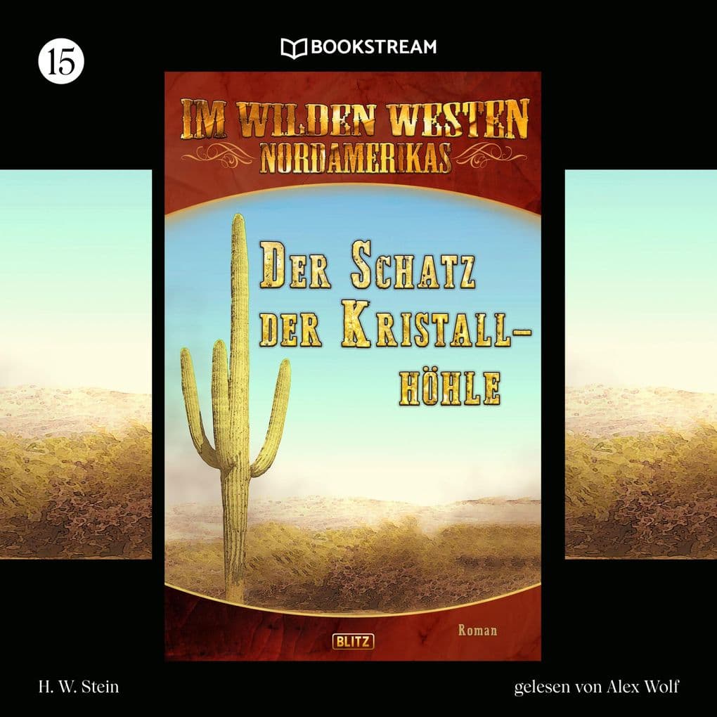 Im Wilden Westen Nordamerikas, Folge 15: Der Schatz der Kristallhöhle