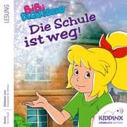 Die Schule ist weg - Bibi Blocksberg