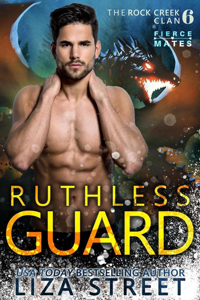 Ruthless Guard (Fierce Mates: Rock Creek Clan, #6)