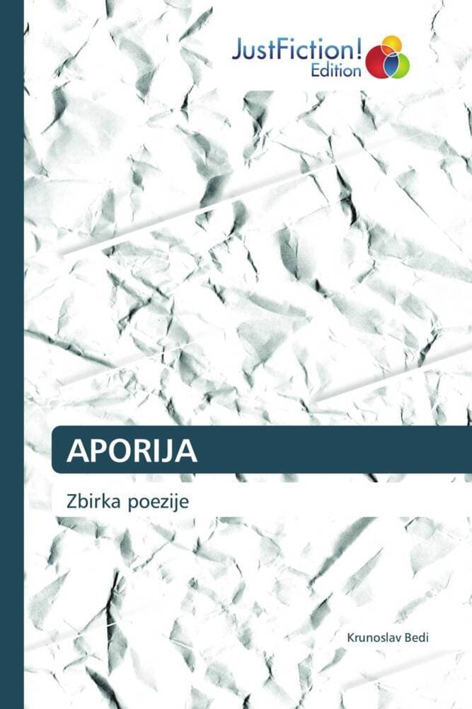 APORIJA: Zbirka poezije