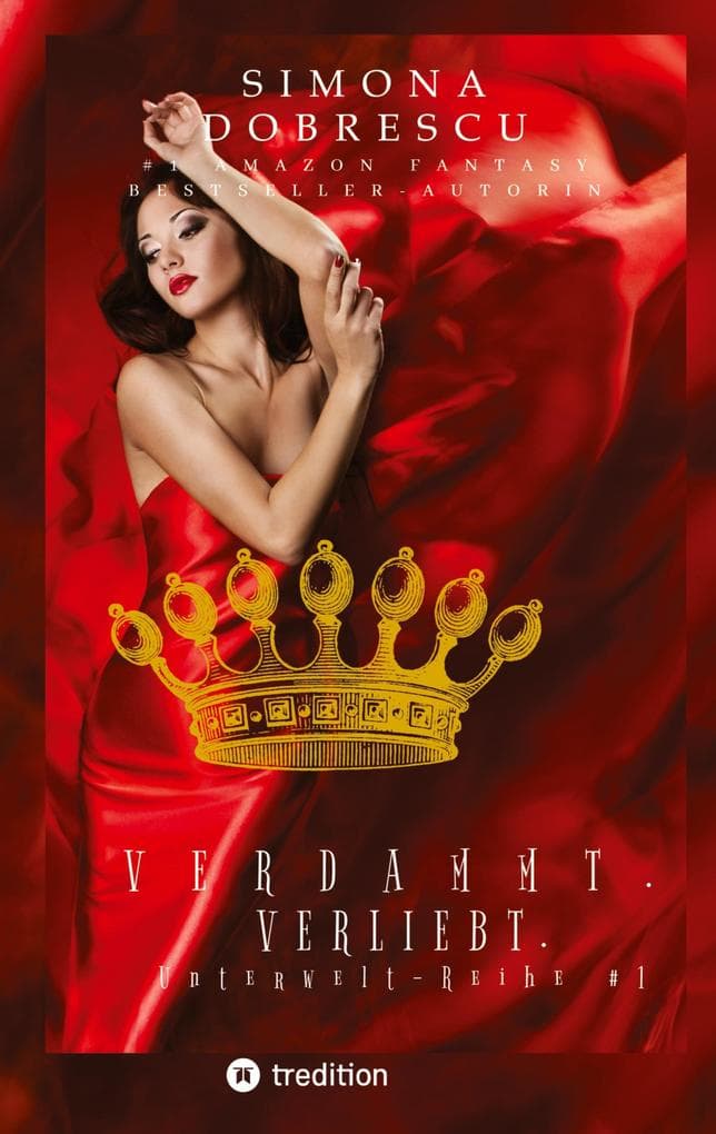 Verdammt. Verliebt. - der Nr.1 amazon Bestseller über eine Liebe, die nicht sein kann, aber sein muss, weil sie von anderen beschloßen wurde