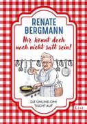 Ihr könnt doch noch nicht satt sein!