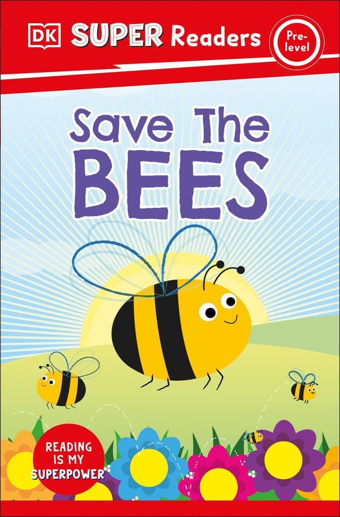 DK Super Readers Pre-Level Save the Bees