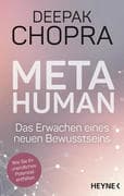 Metahuman - das Erwachen eines neuen Bewusstseins