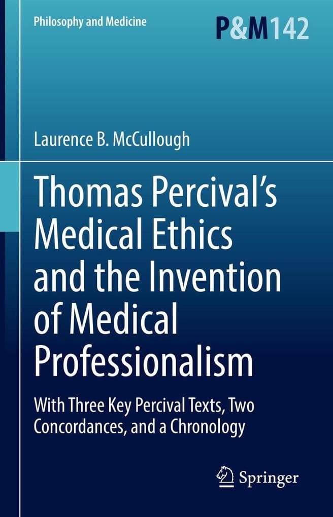 Thomas Percival's Medical Ethics and the Invention of Medical Professionalism