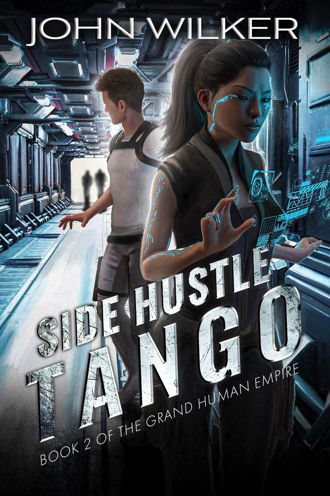 Side Hustle Tango (The Grand Human Empire, #2)