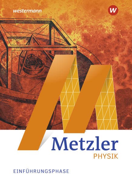 Metzler Physik SII - Allgemeine Ausgabe 2022. Einführungsphase: Schulbuch