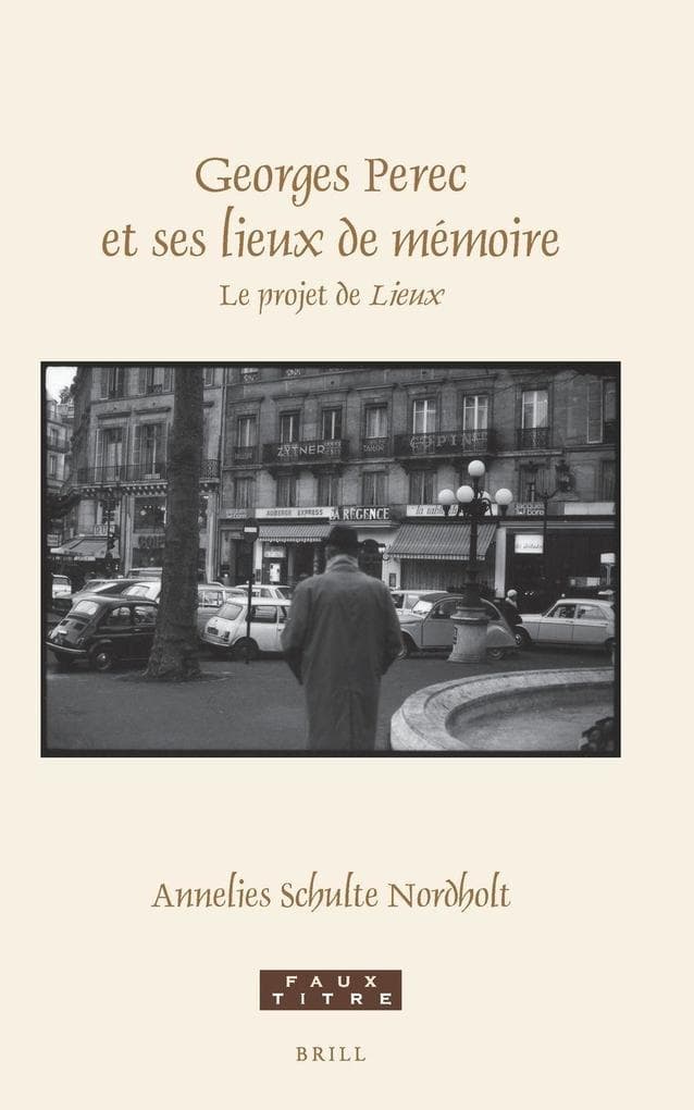 Georges Perec et ses lieux de mémoire