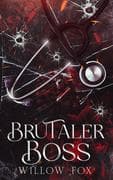 Brutaler Boss (Gebrüder Bratva, #1)