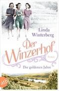 Der Winzerhof - Die goldenen Jahre