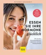 Essen Sie Ihre Hormone glücklich