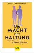 Die Macht der Haltung