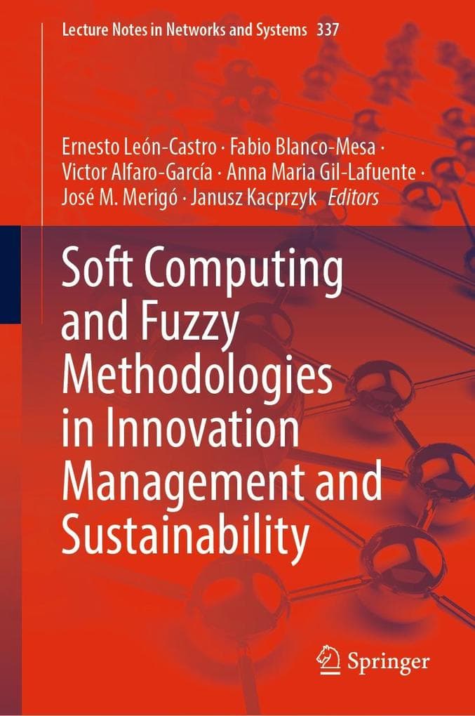 Soft Computing and Fuzzy Methodologies in Innovation Management and Sustainability