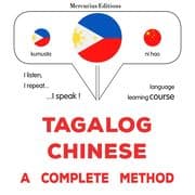 Tagalog - Chinese : a complete method