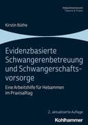 Evidenzbasierte Schwangerenbetreuung und Schwangerschaftsvorsorge