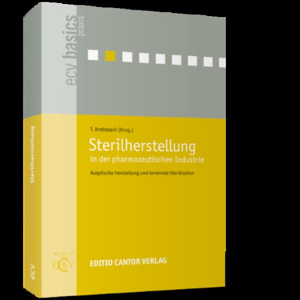 Sterilherstellung in der pharmazeutischen Industrie