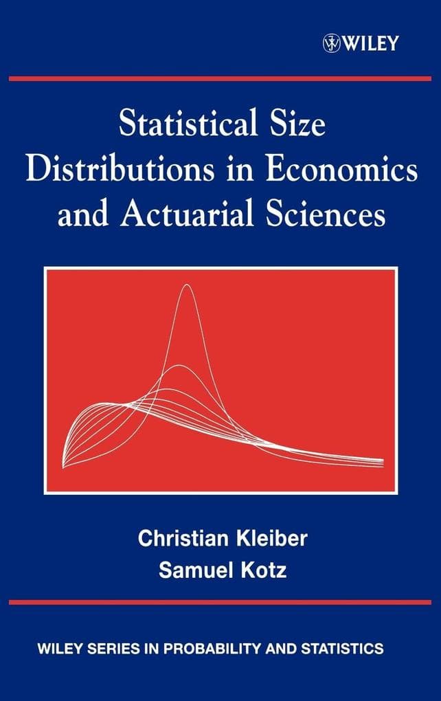 Statistical Size Distributions in Economics and Actuarial Sciences