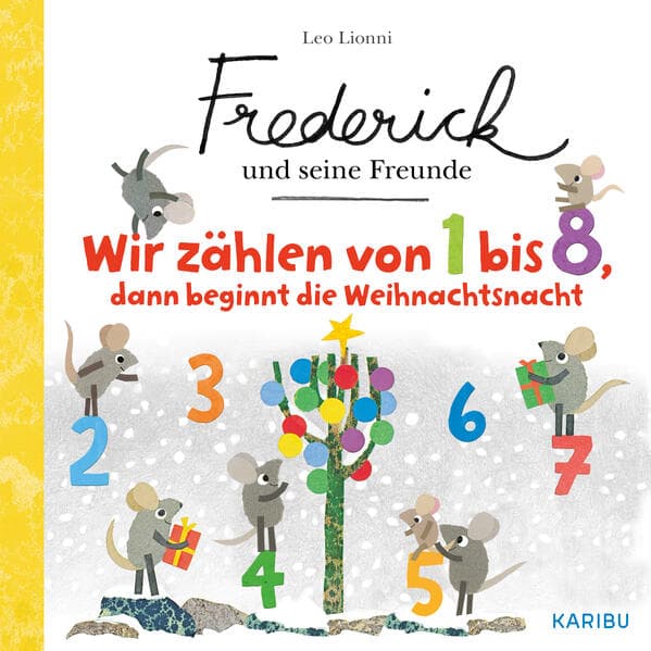 Frederick und seine Freunde - Wir zählen von 1 bis 8, dann beginnt die Weihnachtsnacht