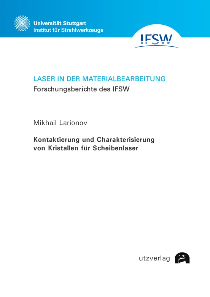 Kontaktierung und Charakterisierung von Kristallen für Scheibenlaser