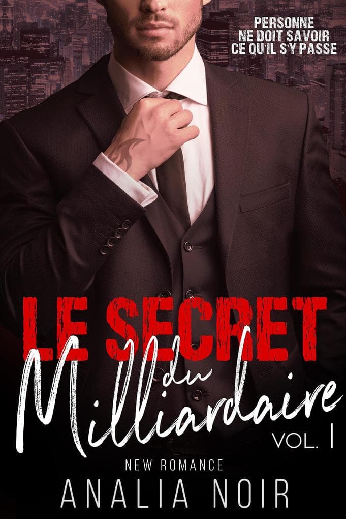 Le Secret Du Milliardaire Vol. 1