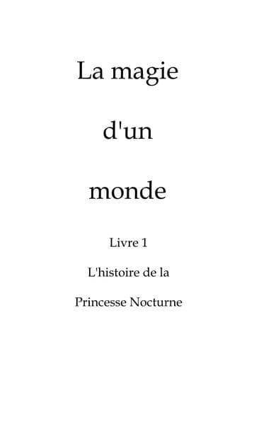 La magie d'un monde