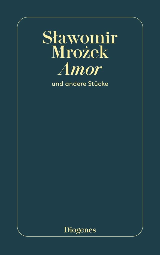 Amor: und andere Stücke
