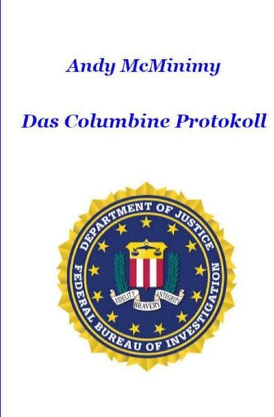 Das Columbine Protokoll: DE