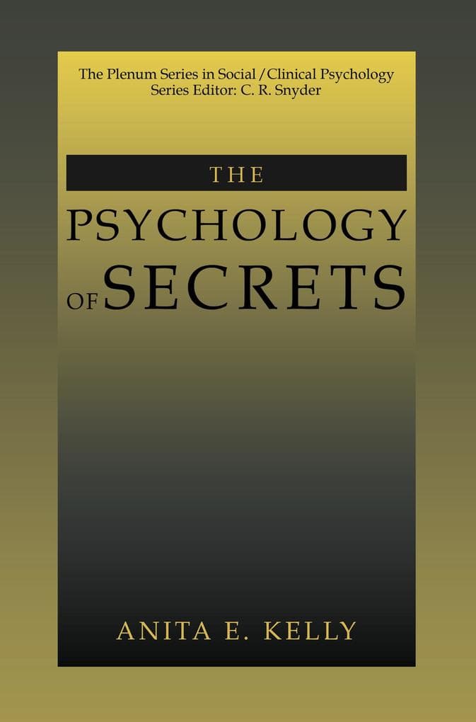 The Psychology of Secrets