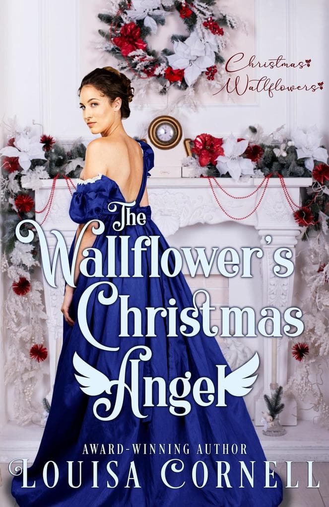 The Wallflower's Christmas Angel (Christmas Wallflowers, #11)