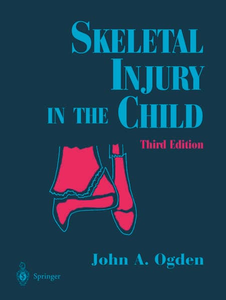 Skeletal Injury in the Child