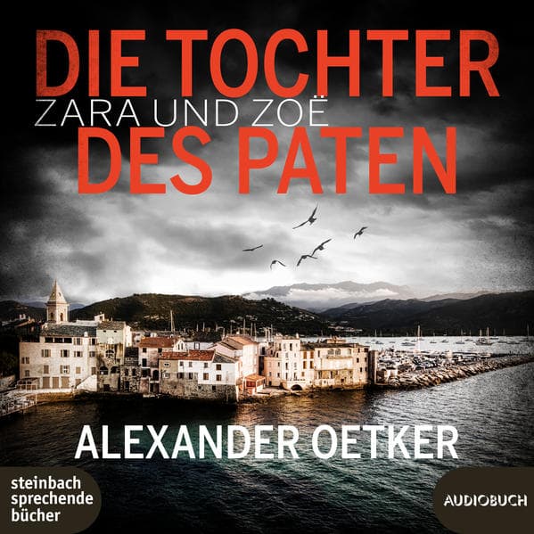 Zara und Zoë - Die Tochter des Paten, 1 Audio-CD, MP3