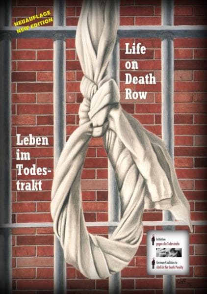 Leben im Todestrakt - Life on Death Row: Beiträge von Häftlingen in den Todeszellen der USA - Contributions of Prisoners sentenced to Death in the USA. DE