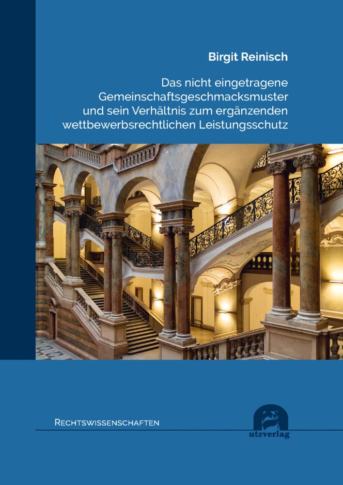 Das nicht eingetragene Gemeinschaftsgeschmacksmuster und sein Verhältnis zum ergänzenden wettbewerbs