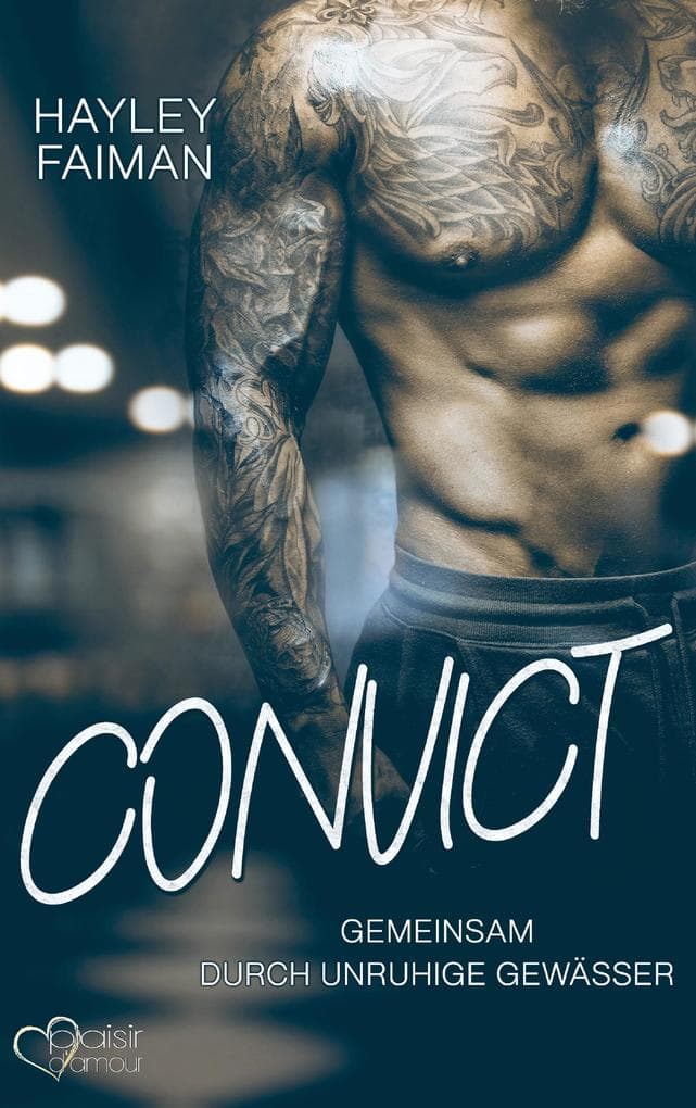 Convict: Gemeinsam durch unruhige Gewässer (Außergewöhnliche Helden Teil 1)