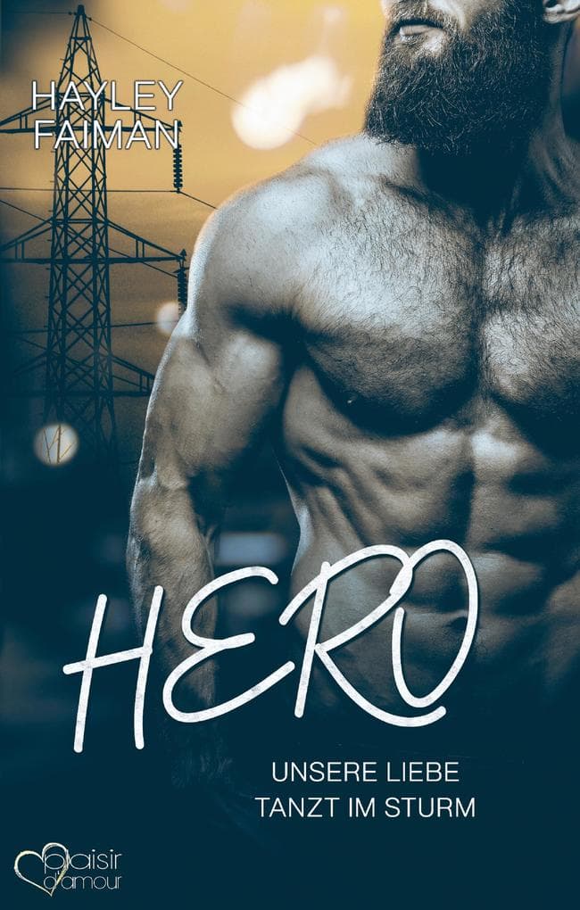 Hero: Unsere Liebe tanzt im Sturm (Außergewöhnliche Helden Teil 2)