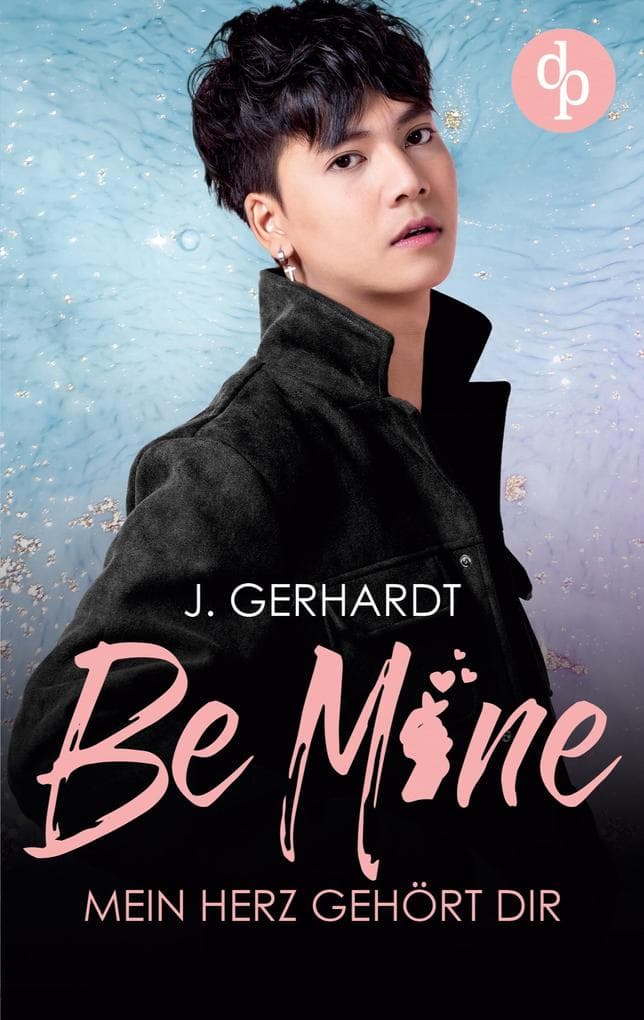 Be mine - Mein Herz gehört dir