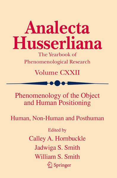 Phenomenology of the Object and Human Positioning