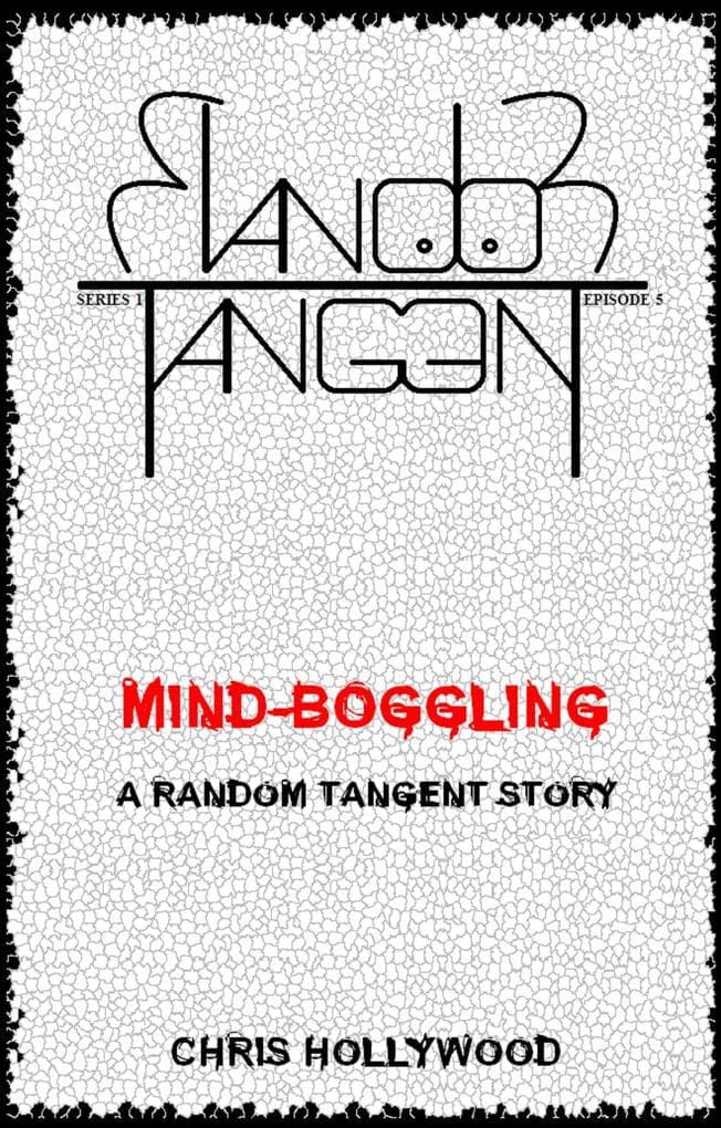 Mind-Boggling (Random Tangent, #5)
