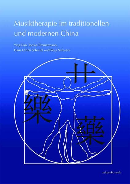 Musiktherapie im traditionellen und modernen China