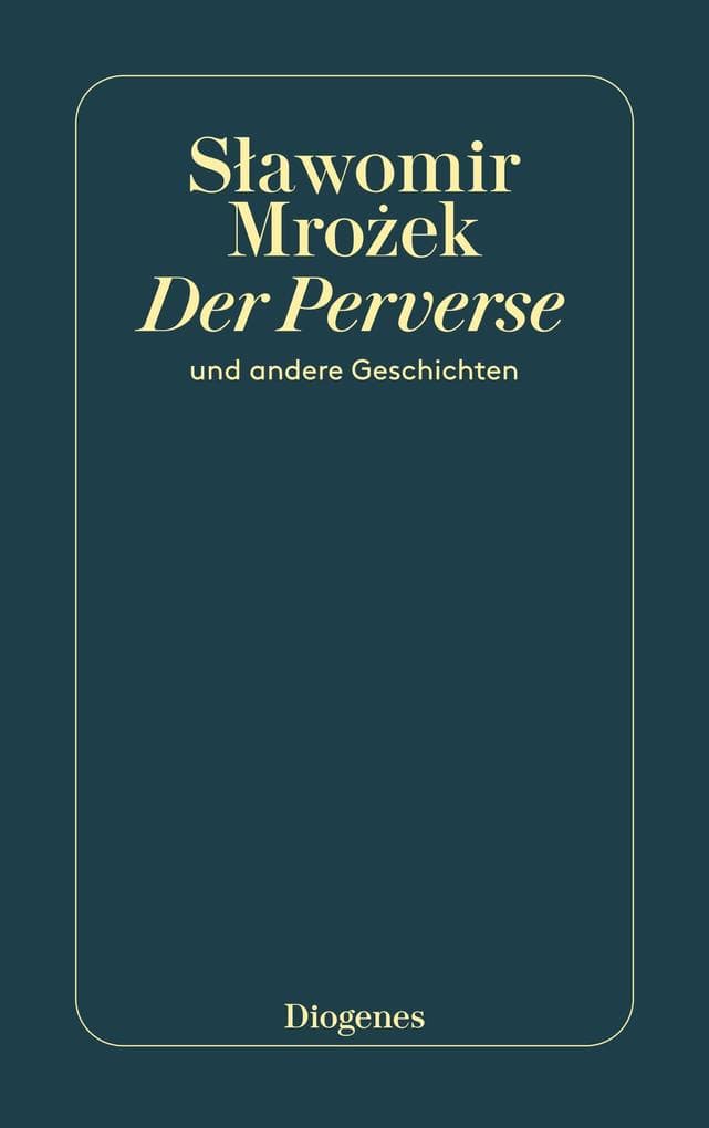 Der Perverse: und andere Geschichten