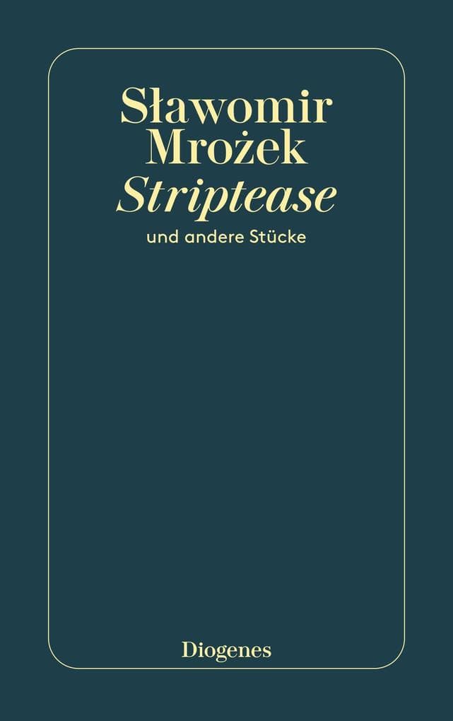 Striptease: und andere Stücke