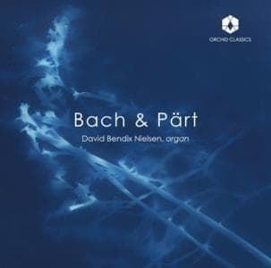 NIELSEN: Bach & Pärt