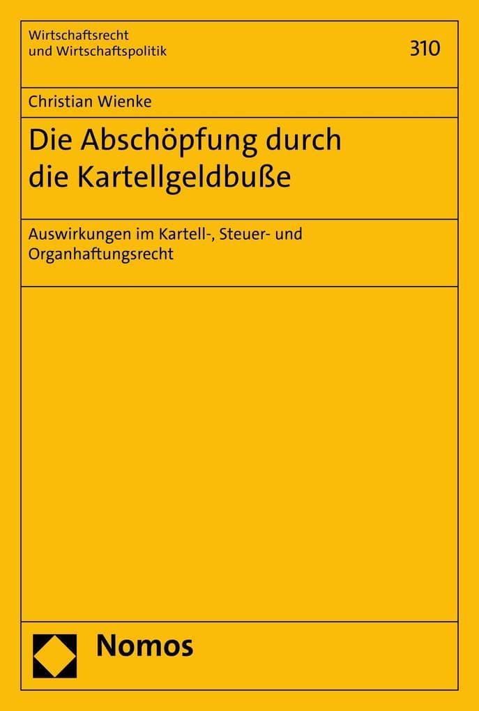 Die Abschöpfung durch die Kartellgeldbuße