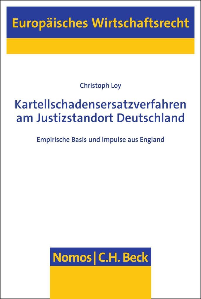 Kartellschadensersatzverfahren am Justizstandort Deutschland