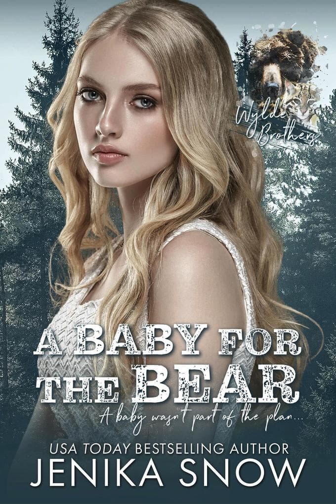 A Baby for the Bear (The Wild Brothers, #1)