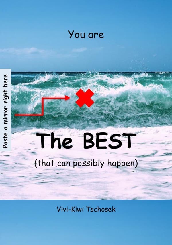 You are The BEST (that can possibly happen): Motivation for kids