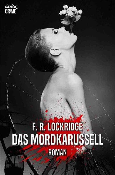 DAS MORDKARUSSELL: Der Krimi-Klassiker!